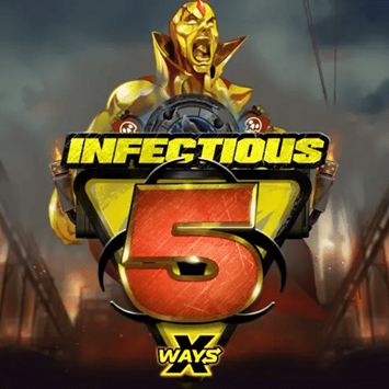 Infectious 5 xWays